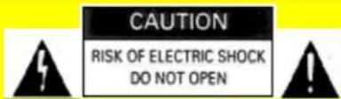 CAUTION RISK OF ELECTRIC SHOCK DO NOT OPEN