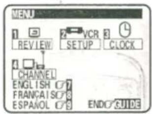 MENU 1 2 VCR 3 REVIEW SETUP CLOCK CHANNEL ENGLISH 7 FRANÇAIS 8 ESPAÑOL 9 END GUIDE