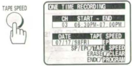 TAPE SPEED ONE TIME RECORDING CH START ~ END 03 06:30PM-07:00PM DATE TAPE SPEED 07/17/98FRI EP SP/EPC/TAPE SPEED ERASE/CLEAR END/PROGRAM