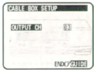 CABLE BOX SETUP OUTPUT CH END/O/GUIDE