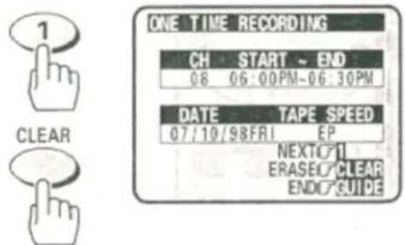 1 ONE TIME RECORDING CH START ~ END 08 06:00PM-06:30PM DATE TAPE SPEED 07/10/98FRI EP NEXT 1 ERASEO CLEAR ENDS GUIDE