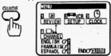 GUIDE MENU 1 2 VCR 3 REVIEW SETUP CLOCK CHANNEL ENGLISH O7 FRANKAISL8 ESPANOL O9 ENDCYGUIDE
