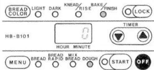 BREAD COLOR LIGHT DARK KNEAD RISE SAKE FINISH LOCK HB-B101 HOUR MINUTE TIMER MENU BREAD RAPID MIX BREAD DOUGH START OFF