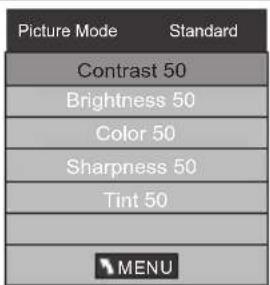 Picture Mode Standard Contrast 50 Brightness 50 Color 50 Sharpness 50 Tint 50 MENU