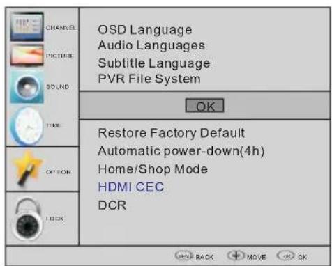 OSD Language Audio Languages Subtitle Language PVR File System OK Restore Factory Default Automatic power-down(4h) Home/Shop Mode HDMI CEC DCR