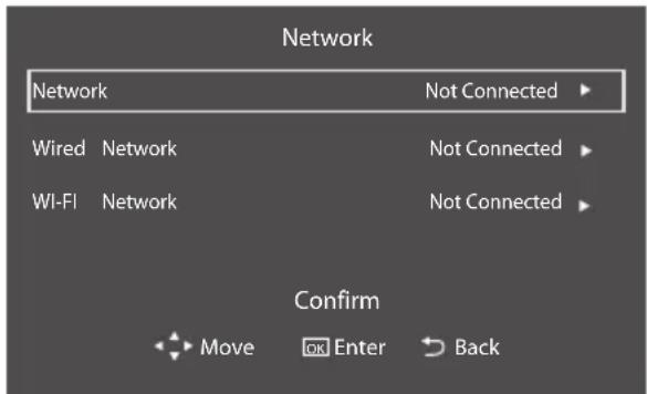 Network Network Not Connected Wired Network Not Connected WI-FI Network Not Connected Confirm Move OK Enter Back