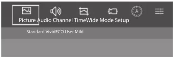 Picture Audio Channel TimeWide Mode Setup Standard VividECO User Mild
