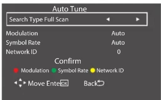 Auto Tune Search Type Full Scan Modulation Auto Symbol Rate Auto Network ID 0 Confirm Modulation Symbol Rate Network ID Move Ente OK Back