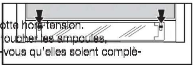 otte horé tension. toucher les ampoules, vous qu'elles solent complè-