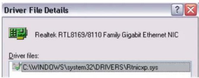Driver File Details Realtek RTL8169/8110 Family Gigabit Ethernet NIC Driver files: C:\WINDOWS\system32\DRIVERS\Rtnicxp.sys