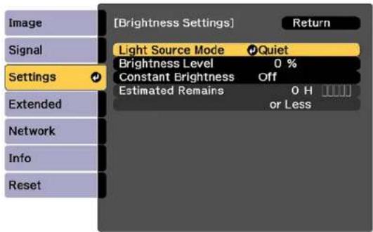 [Brightness Settings] Return Light Source Mode Quiet Brightness Level 0 % Constant Brightness Off Estimated Remains 0 H or Less Settings Extended Network Info Reset