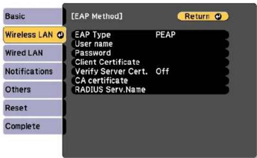 [EAP Method] Basic Wireless LAN Wired LAN Notifications Others Reset Complete Return EAP Type PEAP User name Password Client Certificate Verify Server Cert. Off CA certificate RADIUS Serv.Name