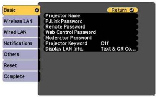Basic Wireless LAN Wired LAN Notifications Others Reset Complete Projector Name PJLink Password Remote Password Web Control Password Moderator Password Projector Keyword Off Display LAN Info. Text & QR Co...