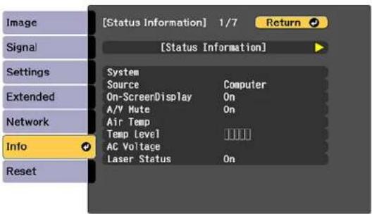 [Status Information] 1/7 Return [Status Information] System Source Computer On-ScreenDisplay On A/V Mute On Air Temp Temp Level AC Voltage Laser Status On Info Reset