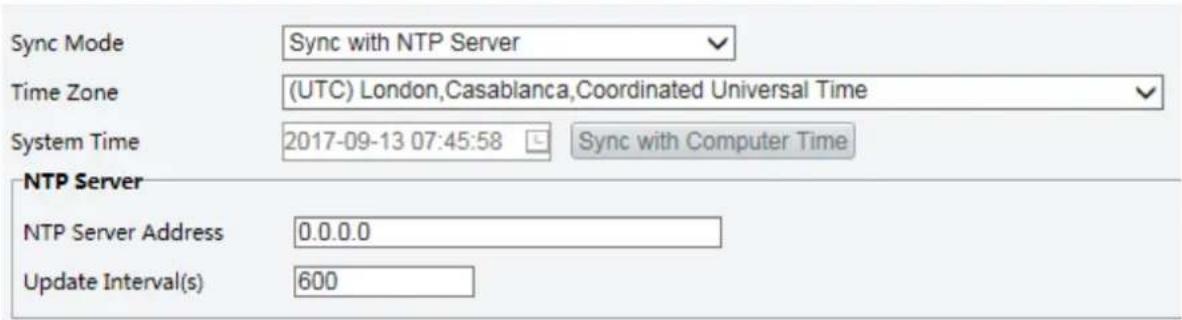 Sync Mode Sync with NTP Server Time Zone (UTC) London,Casablanca,Coordinated Universal Time System Time 2017-09-13 07:45:58 Sync with Computer Time NTP Server NTP Server Address 0.0.0.0 Update Interval(s) 600