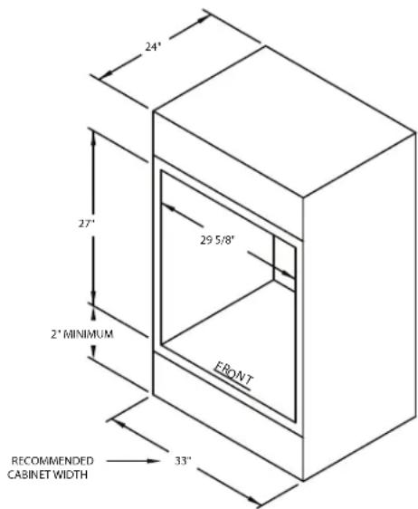 24" 27" 2" MINIMUM 29 5/8" FRONT 33" RECOMMENDED CABINET WIDTH