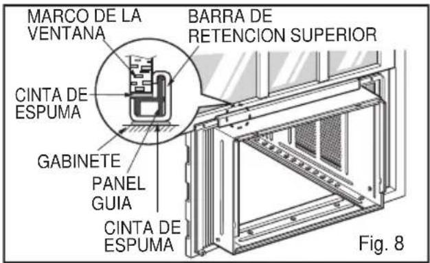MARCO DE LA VENTANA CINTA DE ESPUMA GABINETE PANEL GUIA CINTA DE ESPUMA BARRA DE RETENCION SUPERIOR Fig. 8