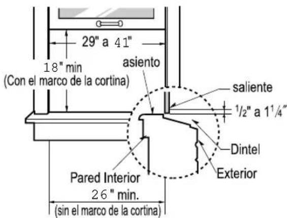 29" a 41" 18" min (Con el marco de la cortina) asiento saliente ½" a 1¼" Dintel Exterior Pared Interior 26" min. (sin el marco de la cortina)