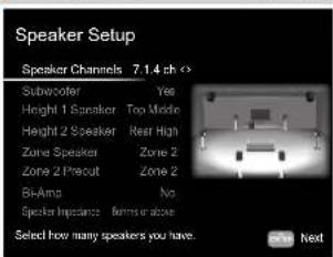 Speaker Setup Speaker Channels 7.14 ch > Subwoofer Yes Height 1 Speaker Too Middle Height 2 Speaker Rear High Zone Speaker Zone 2 Zone 2 Pracout Zone 2 Bi-Amp No Speaker Importance barriers above Select how many speakers you have. Next