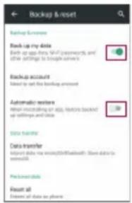Backup & reset Backup license Backup up my data Bath up app data, NET (payments), and other settings to touch users Backup account Meet up the backup amount Automatic restore What mounting an app, please choose backtop us with access and close Data transfer Data transfer Select data by receiving blockchain. Save data to access Preferred data Reset all Downs of data so phone.