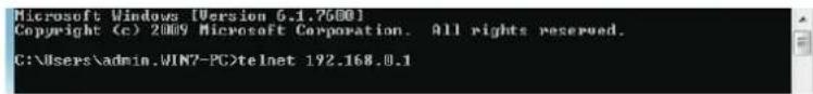 Microsoft Windows [Version 6.1.7500] Copyright (c) 2009 Microsoft Corporation. All rights reserved. C:\Users\admin.WIN7-PC\telnet 192.168.0.1