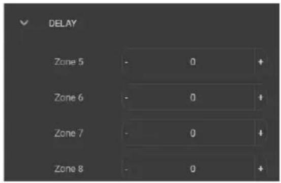 DELAY Zone 5 - 0 + Zone 6 - 0 + Zone 7 - 0 + Zone 8 - 0 +