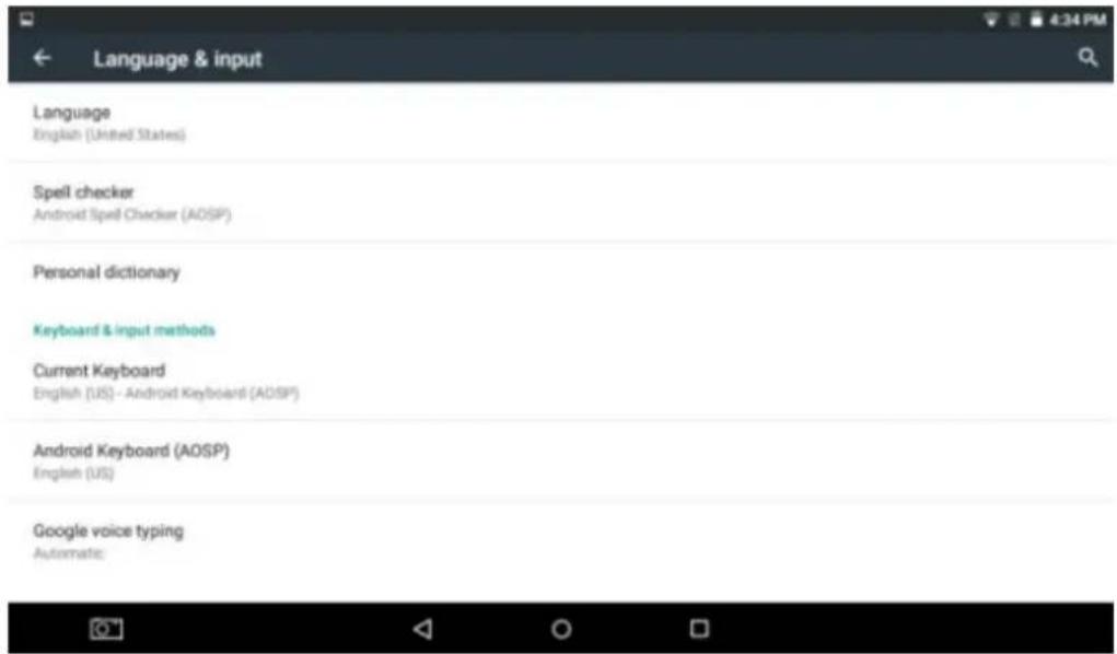 Language & input Language English (United States) Spell checker Android Spell Checker (AOSP) Personal dictionary Keyboard & input methods Current Keyboard English (US) - Android Keyboard (AOSP) Android Keyboard (AOSP) English (US) Google voice typing Automate: