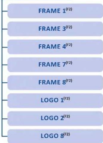 FRAME 1^(F2) FRAME 3^(F2) FRAME 4^(F2) FRAME 7^(F2) FRAME 8^(F2) LOGO 1^(F2) LOGO 2^(F2) LOGO 8^(F2)