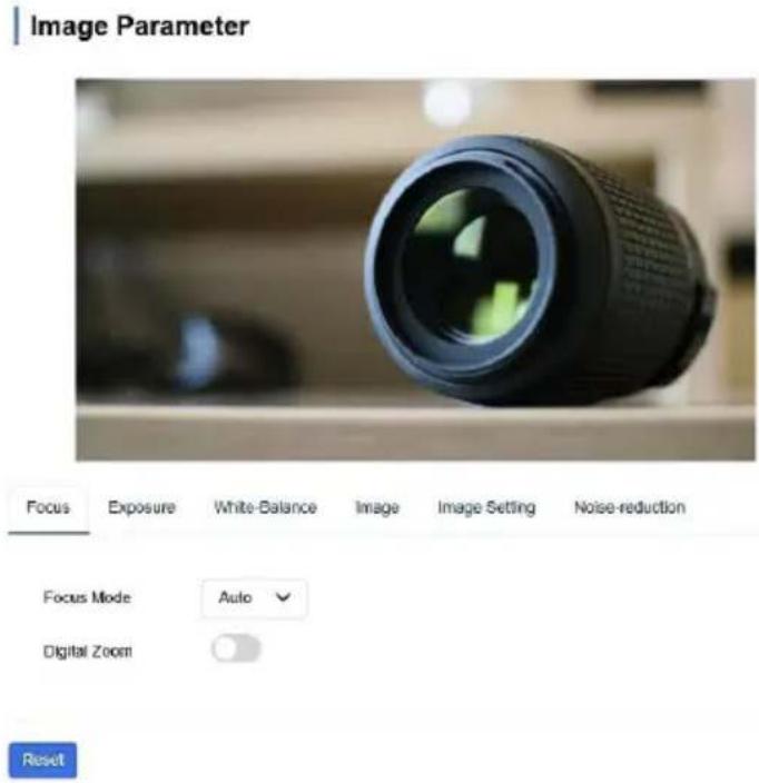Image Parameter Focus Exposure White-Balance Xiage Xiage Setting Noise-reduction Focus Mode Auto Digital Zoom Reset