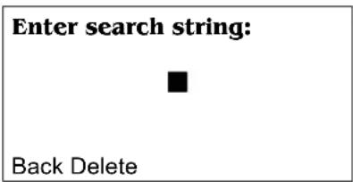 Enter search string: ■ Back Delete