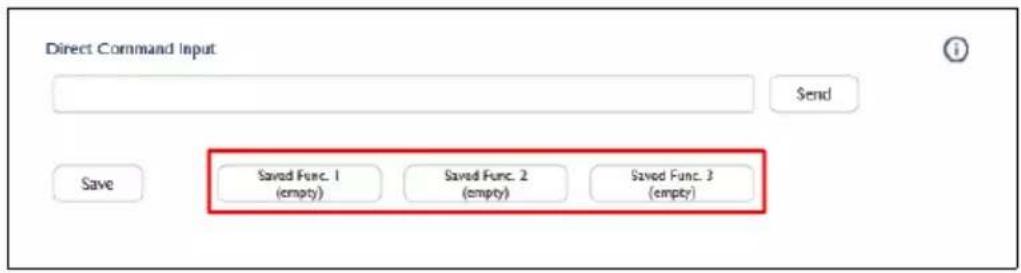 Direct Command Input Send Save Saved Func. 1 (empty) Saved Func. 2 (empty) Saved Func. 3 (empty)