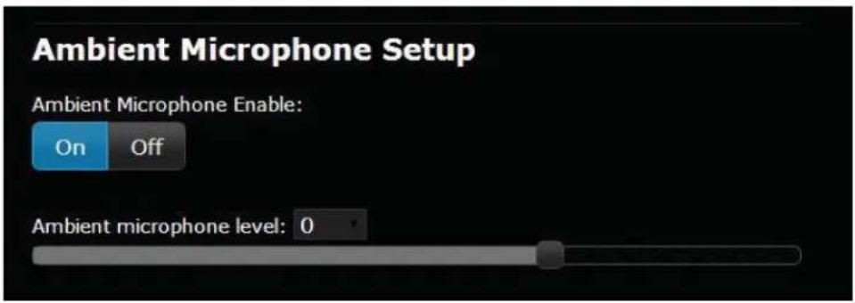 Ambient Microphone Setup Ambient Microphone Enable: On Off Ambient microphone level: 0