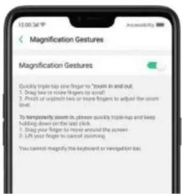 Magnification Gestures Magnification Gestures Quickly triple-bip one finger to "zoom in and out" 1. Drag two or more fingers to avoid? 2. Push of wrench two or more fingers to adjust the right level. To temporarily zoom in place quickly triple-up and keep holding down on the last click 1. Drag your finger to never around the screen 2. LRI your finger to cancel opening. You cannot magnify the keyboard or navigation bus