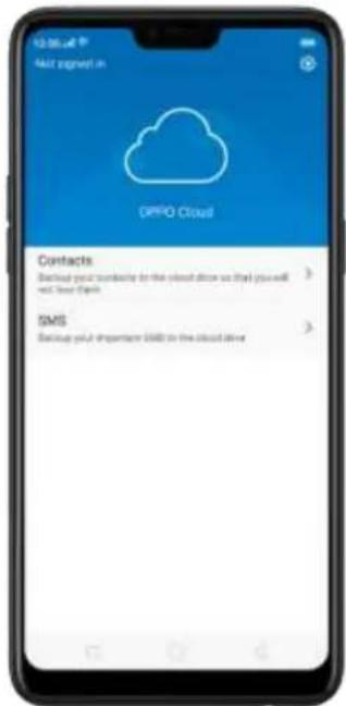 OPPO Cloud Contacts Backup your contacts to the cloud driver so that you will end their Open SMS Backup your important USB to the cloud driver