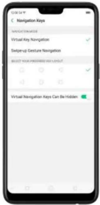 Navigation Keys NAVIGATION MODE Virtual Key Navigation Swipe-up Gesture Navigation SELECT YOUR PROSPRING KEY LAYOUT Virtual Navigation Keys Can Be Hidden