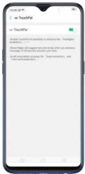 TouchPal TouchPal Enable TouchPal accessibility to enhance the "Intelligent (methodics) 1-2" Smart likely will suggest user and email when you receive a message. If will touch a player your title. It will bring another security for "User-maintenance" and "Tool work" (methodics).