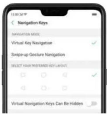12:00:36 Navigation Keys NAVIGATION MODE Virtual Key Navigation Swipe-up Gesture Navigation SELECT YOUR PREFEREND KEY LAYOUT Virtual Navigation Keys Can Be Hidden