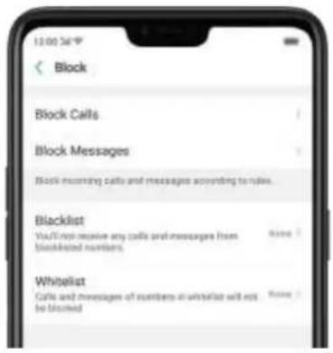 12:00:34 Block Block Calls Block Messages Block insurary calls and messages according to rules. Blacklist You'll not receive any calls and messages from blocklisted numbers. Whitelist Calls and messages of numbers in whitelist will not be blocked