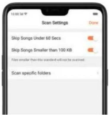 Scan Settings Done Skip Songs Under 60 Secs Skip Songe Smaller than 100 KB Files smaller than this standard will not be scanned Scan specific folders