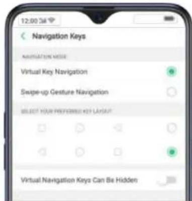 12:00 3M Navigation Keys NAVIGATION MSEE Virtual Key Navigation Swipe-up Gesture Navigation SELECT YOUR PREFERRED KEY LAYOUT Virtual Navigation Keys Can Be Hidden
