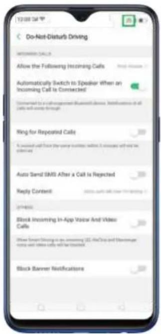 Do-Net-Disturb Driving Information CALL Allow the Following Incoming Calls Automatically Switch to Speaker when an Incoming Call is Connected Connected to a following Bluetooth device. Notifications of all calls will come through King for Repeated Calls A message call from the same website inside. It messages will not be extended Auto Send SMS After a Call is Rejected Reply Content: 2014/05/02 Block Incoming In-App Visual And Video Calls Other Smart Driving to us answering US, AirGrid and Voicinger voice and video calls will be requested. Block Banner Notifications