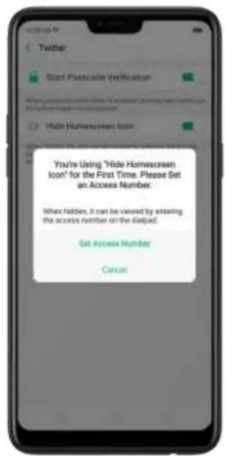 You're Using "Hide Homescreen Icon" for the First Time. Please Set an Access Number. When hidden, it can be viewed by entering the access number on the empty. Set Access Number Cancel
