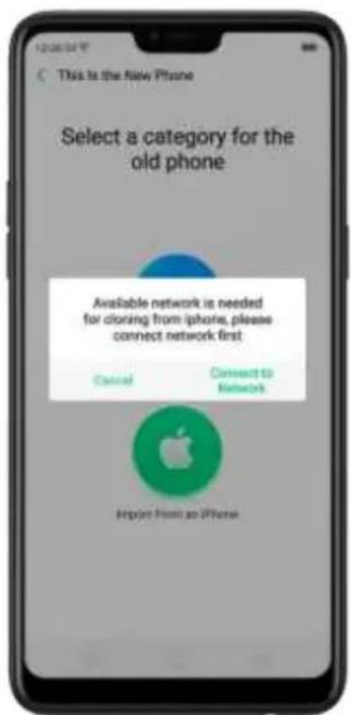 This is the new iPhone Select a category for the old phone Available network is needed for cloning from iphone, please connect network first Cancel Connect to Network Import from an iPhone