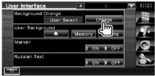 User Interface Background Change User Select Change User Background Memory Marker ON OFF Russian Text ON OFF