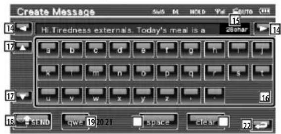 Create Message 14 Hi. Tiredness externals. Today's meal is a zeonar 17 a b c d e f g h i j k l m n o p q r s t u v w x y z 16 18 SEND qwr 19 20 21 space clear 22