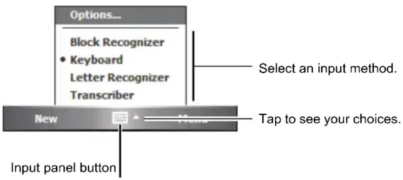 Options... Block Recognizer • Keyboard Letter Recognizer Transcriber Select an input method. New Input panel button Next Tap to see your choices.