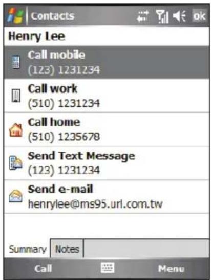 Contacts Henry Lee Call mobile (123) 1231234 Call work (510) 1231234 Call home (510) 1235678 Send Text Message (123) 1231234 Send e-mail henrylee@ms95.url.com.tw Summary Notes Call Menu