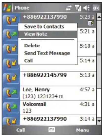 +886922137990 Save to Contacts View Note Delete Send Text Message Call +886922145799 Lee, Henry (123) 1231234 m Voicemail 123 +886922137990 5:23 a 5:21 a 5:18 a 5:14 a 5:13 a 4:57 a 4:31 a 3:14 a Call Menu