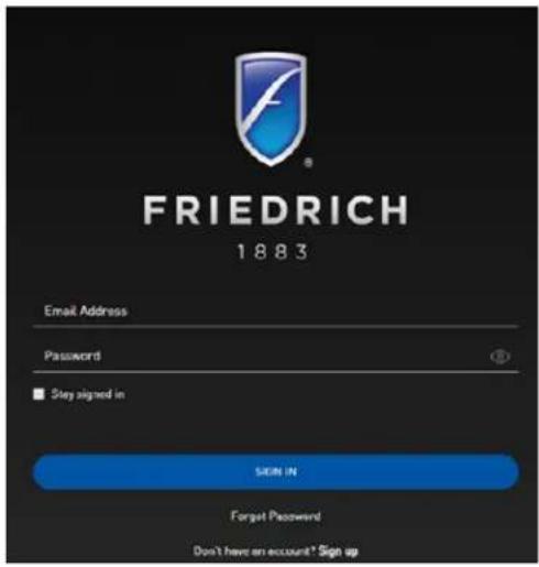 FRIEDRICH 1883 Email Address Password ■ Stay signed in SIGN IN Forget Password Don't have an account* Sign up