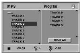 MP3 Program TRACK 1 TRACK 2 TRACK 3 TRACK 4 TRACK 5 TRACK 6 TRACK 7 TRACK 8 TRACK 8 TRACK 2 TRACK 4 TRACK 3 Clear All 00:00 3 OFF